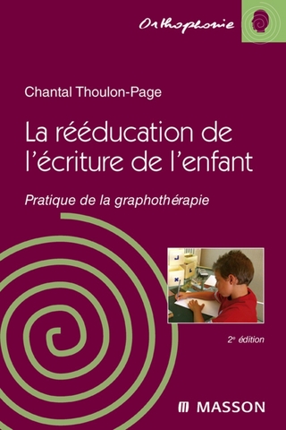 La reeducation de l'ecriture de l'enfant