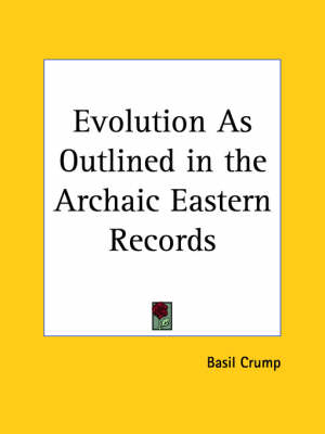 Evolution as Outlined in the Archaic Eastern Records (1930)