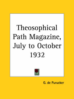 Theosophical Path Magazine (July to October 1932)
