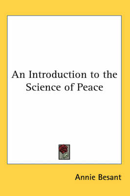 An Introduction to the Science of Peace - Annie Besant