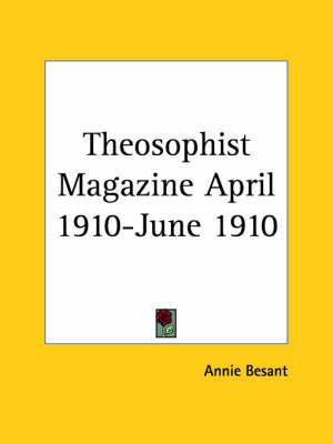Theosophist Magazine (April 1910-June 1910) - 