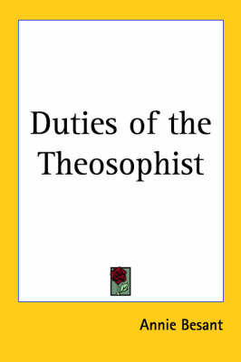Duties of the Theosophist - Annie Besant