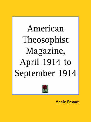 American Theosophist Magazine Vol. 2 (1914) - Annie Besant