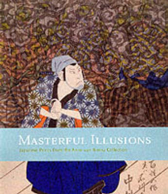 Masterful Illusions - Ann Yonemura,  et al