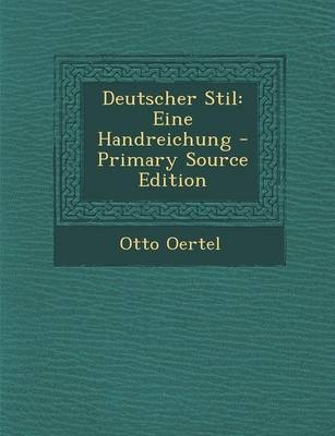 Deutscher Stil - Otto Oertel