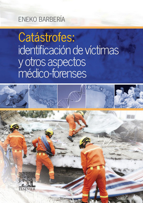 Cat&aacute;strofes: identificaci&oacute;n de v&iacute;ctimas y otros aspectos m&eacute;dico-forenses - 