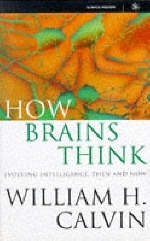 How Brains Think - William H. Calvin