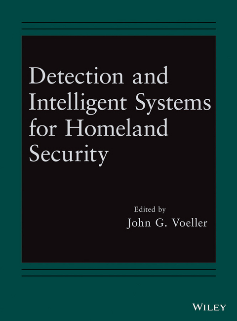 Detection and Intelligent Systems for Homeland Security - 