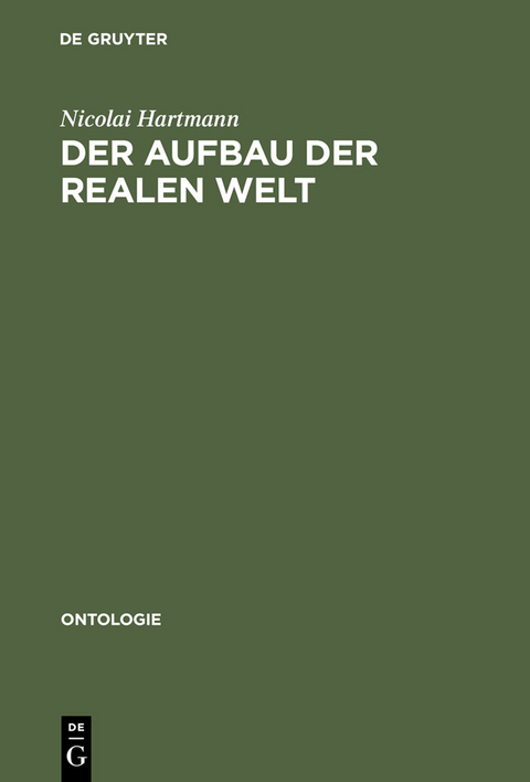 Der Aufbau der realen Welt - Nicolai Hartmann