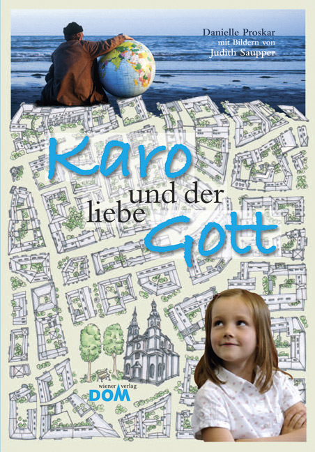 Karo und der liebe Gott - Danielle Proskar