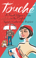 Touch&eacute; - Agnes Catherine Poirier
