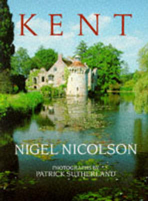 Kent - Nigel Nicolson