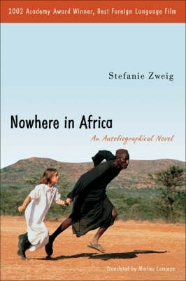 Nowhere in Africa - Stefanie Zweig