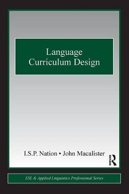 Language Curriculum Design - John Macalister, I.S.P. Nation