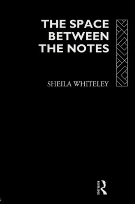 The Space Between the Notes - Sheila Whiteley