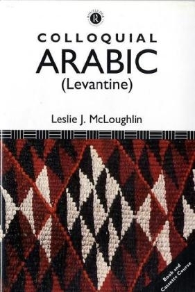 Colloquial Arabic (Levantine) - Leslie McLoughlin