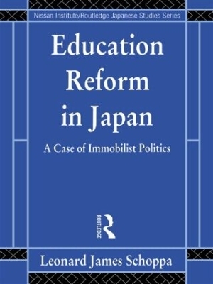Education Reform in Japan - Leonard James Schoppa