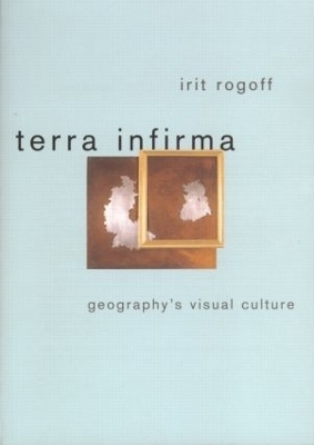 Terra Infirma - Irit Rogoff