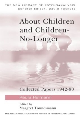 About Children and Children-No-Longer - Paula Heimann