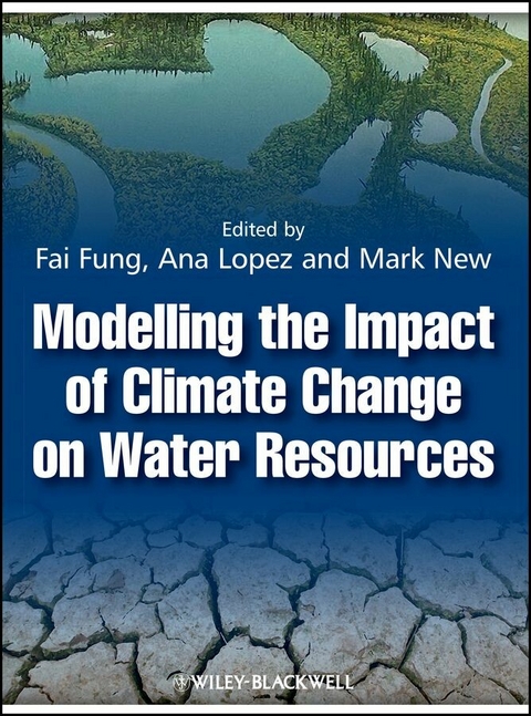 Modelling the Impact of Climate Change on Water Resources - 