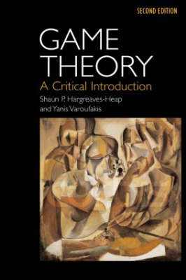 Game Theory - Shaun Hargreaves-Heap, Yanis Varoufakis