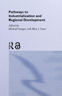 Pathways to Industrialization and Regional Development - 