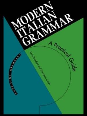 Modern Italian Grammar - Francesco Cardo, Anna Proudfoot