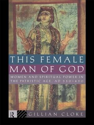 This Female Man of God - Gillian Cloke