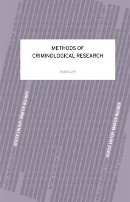 Methods of Criminological Research - Victor R Jupp