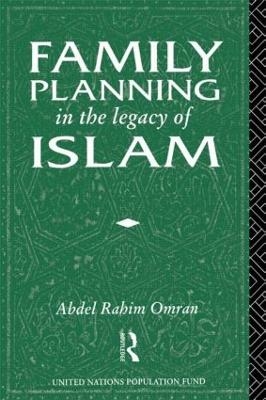 Family Planning in the Legacy of Islam - 
