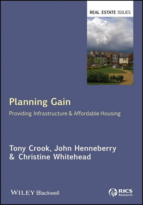 Planning Gain -  Tony Crook,  John Henneberry,  Christine Whitehead