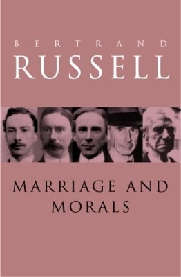 Marriage and Morals - Bertrand Russell