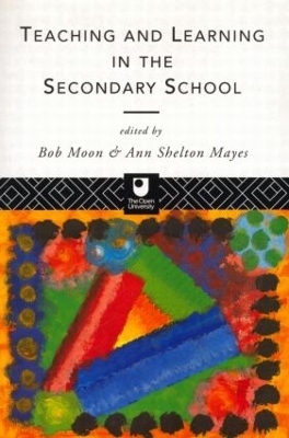 Teaching and Learning in the Secondary School