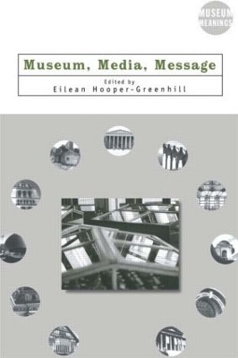Museum, Media, Message - 