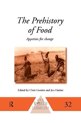 The Prehistory of Food - 