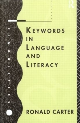 Keywords in Language and Literacy - Ronald Carter