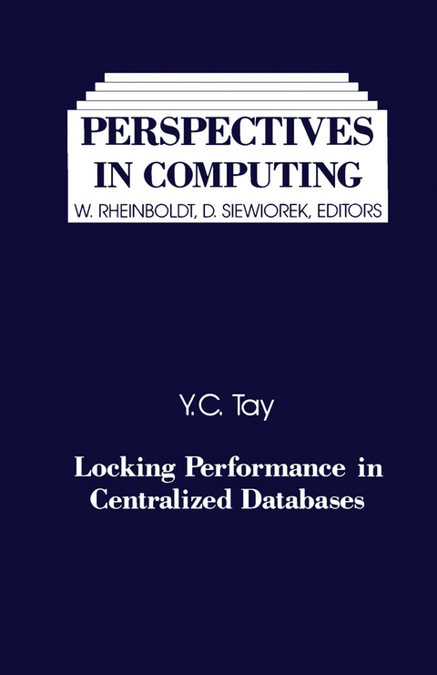 Locking Performance in Centralized Databases -  Y.C. Tay