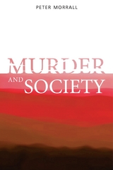 Murder and Society - Peter Morrall