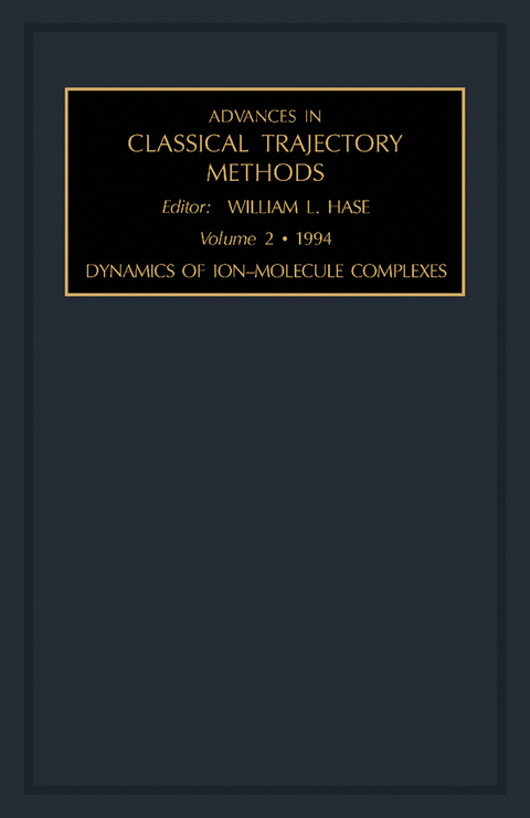 Dynamics of Ion-Molecule Complexes - 