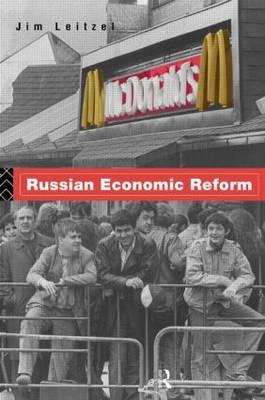 Russian Economic Reform - James Leitzel