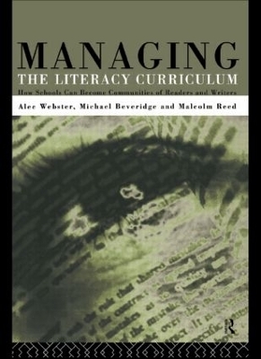 Managing the Literacy Curriculum - Michael Beveridge, Malcolm Reed, Alec Webster