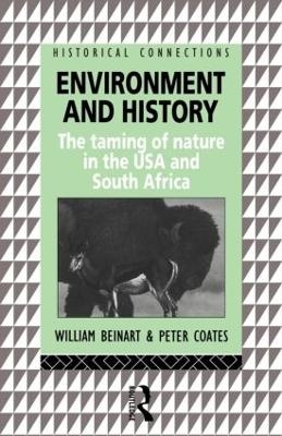 Environment and History - William Beinart, Peter Coates