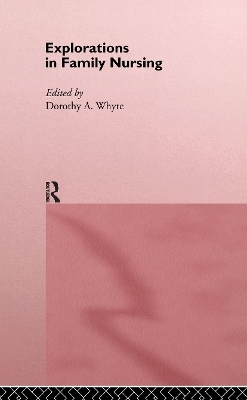 Explorations in Family Nursing