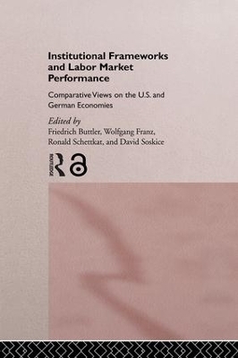Institutional Frameworks and Labor Market Performance - 