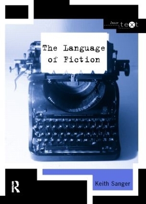 The Language of Fiction - Keith Sanger