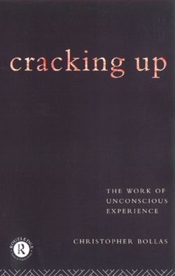 Cracking Up - Christopher Bollas