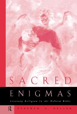 Sacred Enigmas - Stephen Geller