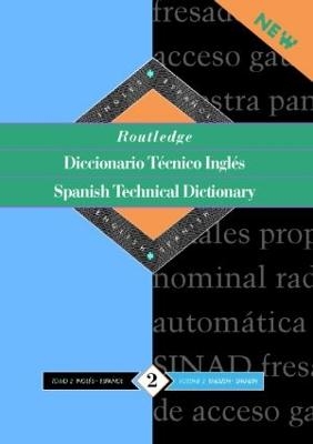Routledge Spanish Technical Dictionary Diccionario tecnico ingles - 