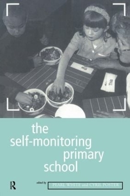 The Self-Monitoring Primary School - Cyril Poster, Pearl White