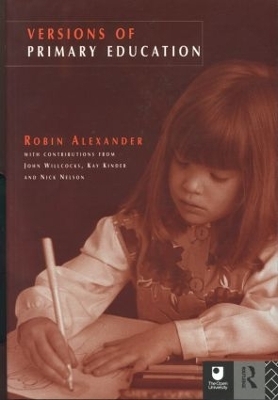 Versions of Primary Education - Robin Alexander